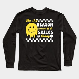 Be the reason someone smiles - Celebration Long Sleeve T-Shirt